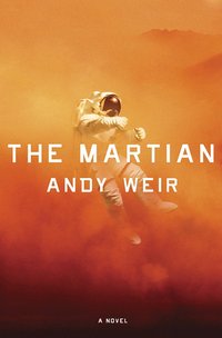 The Martian (Ballantine Books 2014)